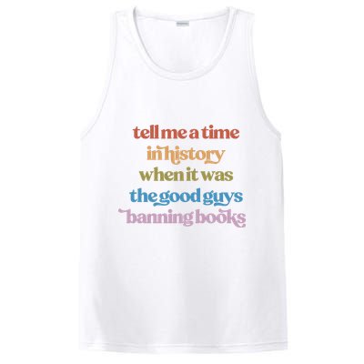 Tell Me A Time In History When It Was The Good Guys Banning Books PosiCharge Competitor Tank