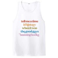 Tell Me A Time In History When It Was The Good Guys Banning Books PosiCharge Competitor Tank