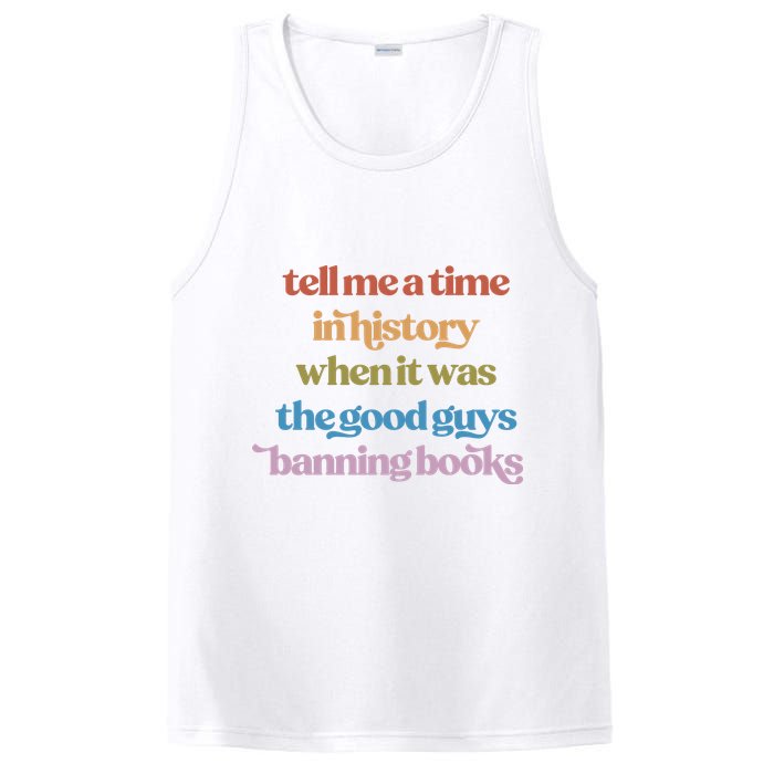 Tell Me A Time In History When It Was The Good Guys Banning Books PosiCharge Competitor Tank