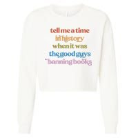 Tell Me A Time In History When It Was The Good Guys Banning Books Cropped Pullover Crew