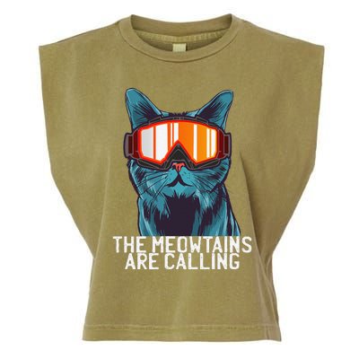 The Meowtains Are Calling Funny Ski Snowboard Goggle Cat Garment-Dyed Women's Muscle Tee