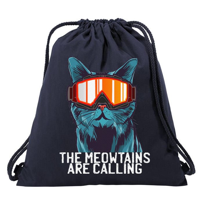 The Meowtains Are Calling Funny Ski Snowboard Goggle Cat Drawstring Bag