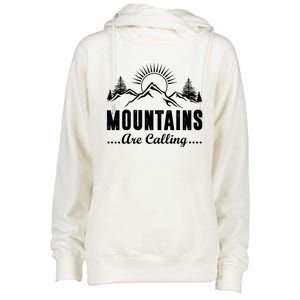 The Mountains Are Calling Funny Womens Funnel Neck Pullover Hood