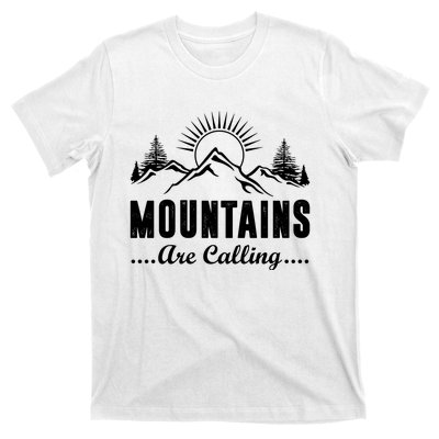 The Mountains Are Calling Funny T-Shirt