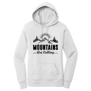 The Mountains Are Calling Funny Women's Pullover Hoodie