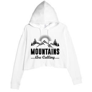 The Mountains Are Calling Funny Crop Fleece Hoodie