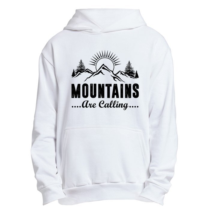 The Mountains Are Calling Funny Urban Pullover Hoodie