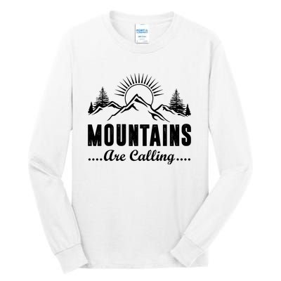 The Mountains Are Calling Funny Tall Long Sleeve T-Shirt