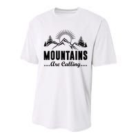 The Mountains Are Calling Funny Performance Sprint T-Shirt