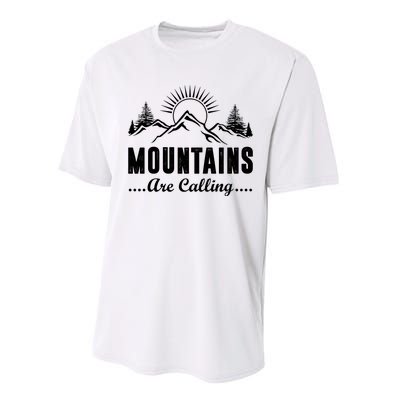 The Mountains Are Calling Funny Performance Sprint T-Shirt