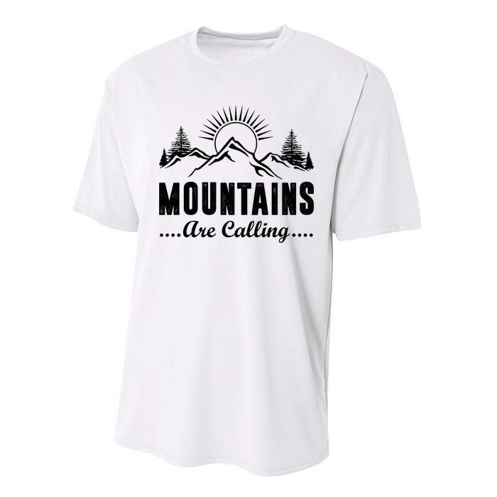 The Mountains Are Calling Funny Performance Sprint T-Shirt