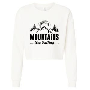 The Mountains Are Calling Funny Cropped Pullover Crew