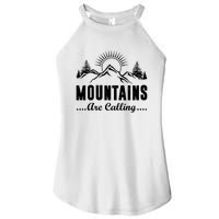 The Mountains Are Calling Funny Women's Perfect Tri Rocker Tank