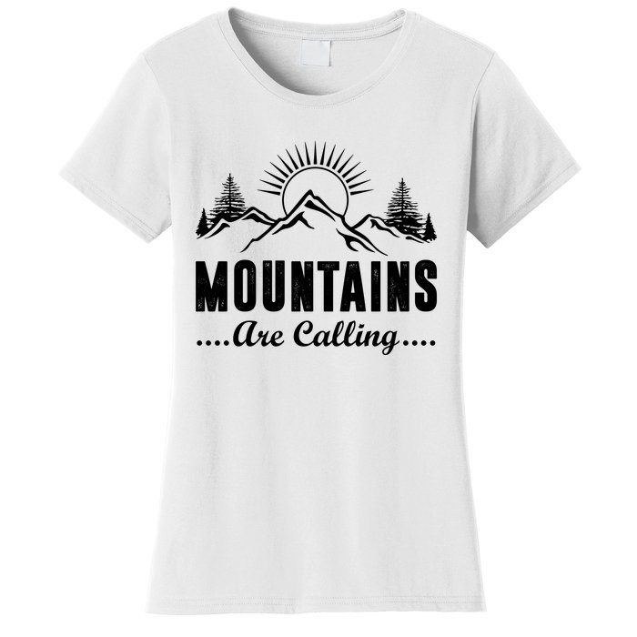 The Mountains Are Calling Funny Women's T-Shirt