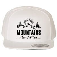 The Mountains Are Calling Funny Wool Snapback Cap