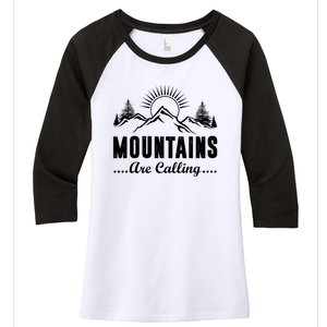 The Mountains Are Calling Funny Women's Tri-Blend 3/4-Sleeve Raglan Shirt