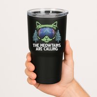 The Meowtains Are Calling Tumbler
