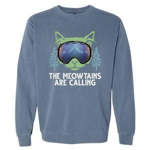 The Meowtains Are Calling Garment-Dyed Sweatshirt