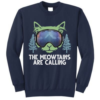 The Meowtains Are Calling Sweatshirt