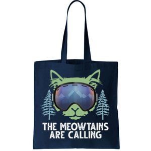 The Meowtains Are Calling Tote Bag