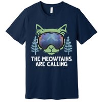 The Meowtains Are Calling Premium T-Shirt