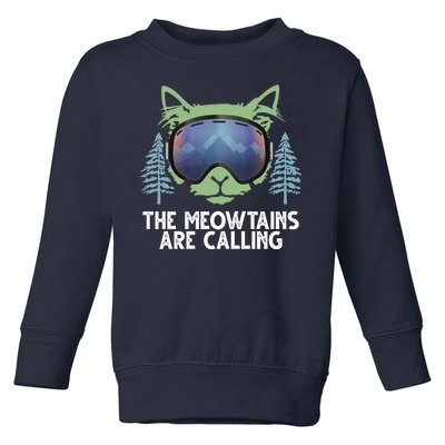 The Meowtains Are Calling Toddler Sweatshirt