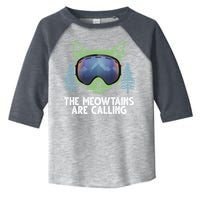 The Meowtains Are Calling Toddler Fine Jersey T-Shirt