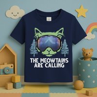 The Meowtains Are Calling Toddler T-Shirt