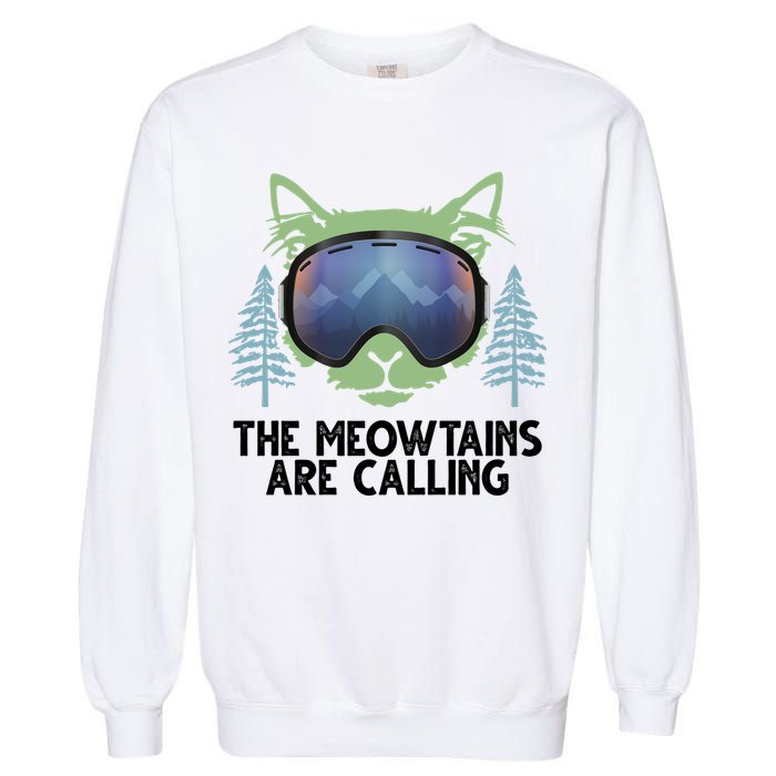 The Meowtains Are Calling Garment-Dyed Sweatshirt