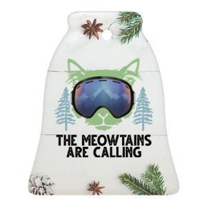 The Meowtains Are Calling Ceramic Bell Ornament