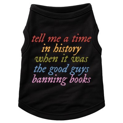 Tell Me A Time In History When It Was The Good Guys Banning Books Doggie Tank