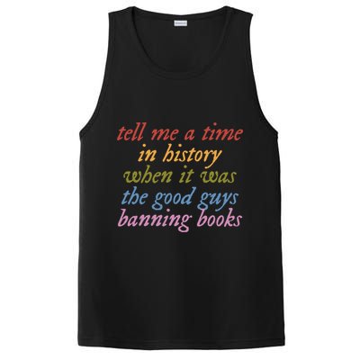 Tell Me A Time In History When It Was The Good Guys Banning Books PosiCharge Competitor Tank