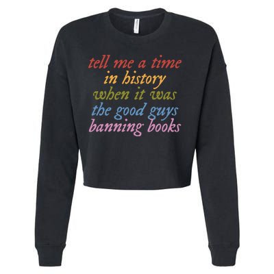 Tell Me A Time In History When It Was The Good Guys Banning Books Cropped Pullover Crew