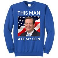 This Man Ate My Son Sweatshirt