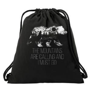 The Mountains Are Calling And I Must Go camping Drawstring Bag