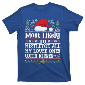 To Mistletoe All My Loved Ones With Christmas Mom Gift T-Shirt