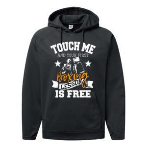 Touch Me And Your First Boxing Lesson Is Free Gym Boxer Performance Fleece Hoodie