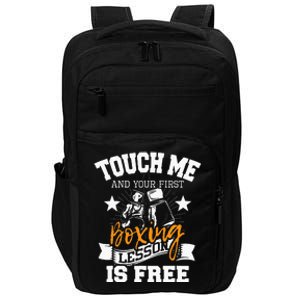 Touch Me And Your First Boxing Lesson Is Free Gym Boxer Impact Tech Backpack