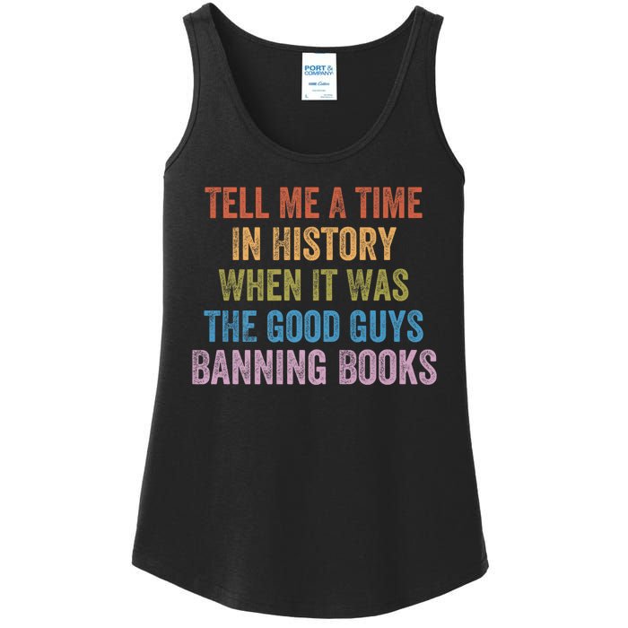 Tell Me A Time In History When It Was The Good Guys Banning Books Ladies Essential Tank