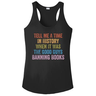 Tell Me A Time In History When It Was The Good Guys Banning Books Ladies PosiCharge Competitor Racerback Tank