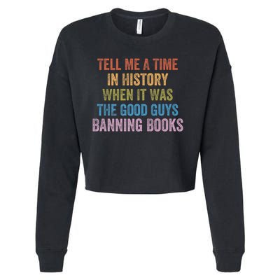 Tell Me A Time In History When It Was The Good Guys Banning Books Cropped Pullover Crew