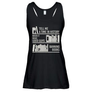 Tell Me A Time In History When It Was The Good Guys Banning Books Ladies Essential Flowy Tank