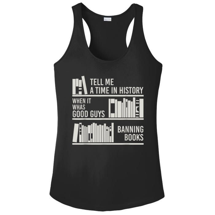 Tell Me A Time In History When It Was The Good Guys Banning Books Ladies PosiCharge Competitor Racerback Tank