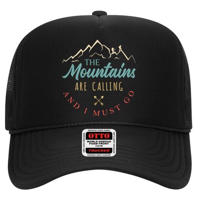 The Mountains Are Calling And I Must Go Gift Camping Gift Trucker Hat