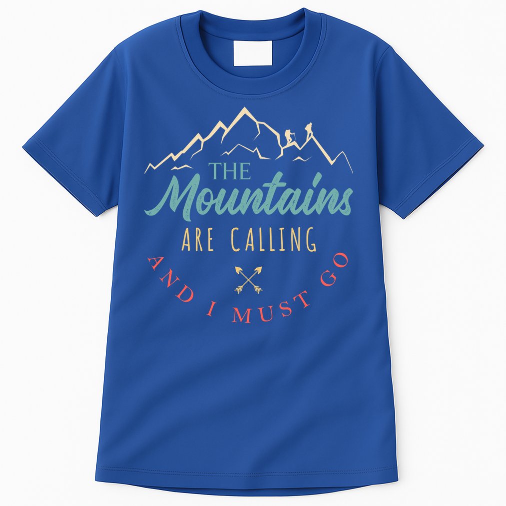The Mountains Are Calling And I Must Go Gift Camping Gift Tall T-Shirt