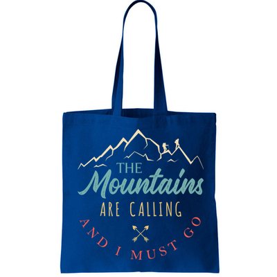 The Mountains Are Calling And I Must Go Gift Camping Gift Bag