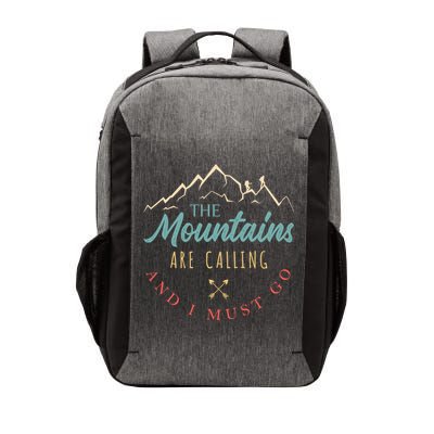The Mountains Are Calling And I Must Go Gift Camping Gift Vector Backpack