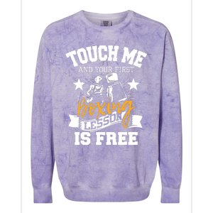 Touch Me And Your First Boxing Lesson Is Free Gym Boxer Colorblast Crewneck Sweatshirt