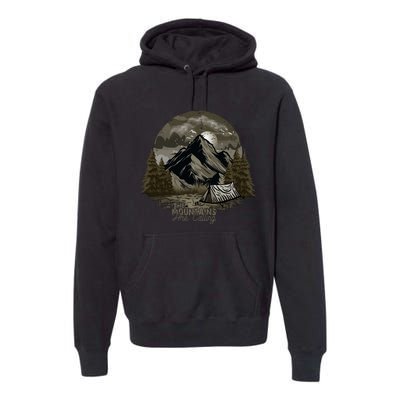 The Mountains Are Calling Adventure Graphic Premium Hoodie