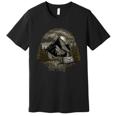 The Mountains Are Calling Adventure Graphic Premium T-Shirt